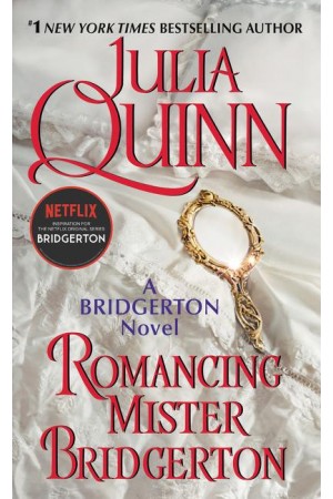 Romancing Mister Bridgerton - Bridgerton Book 4